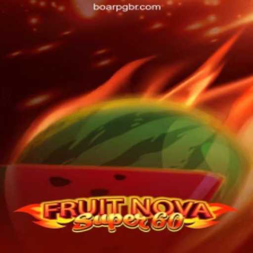 Exploring FruitNovaSuper60: A Captivating Adventure in Online Gaming