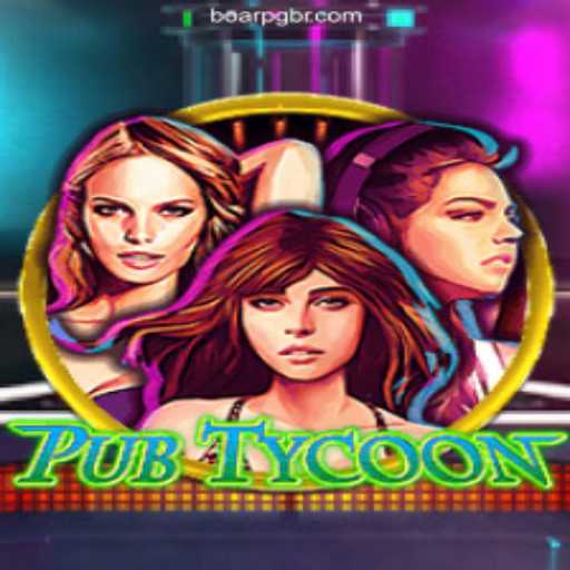 Exploring the World of PubTycoon: A Game of Strategy and Fun